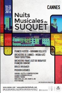 Nuits musicales du Suquet. Du 18 au 23 juillet 2016 à Cannes. Alpes-Maritimes.  21H00
